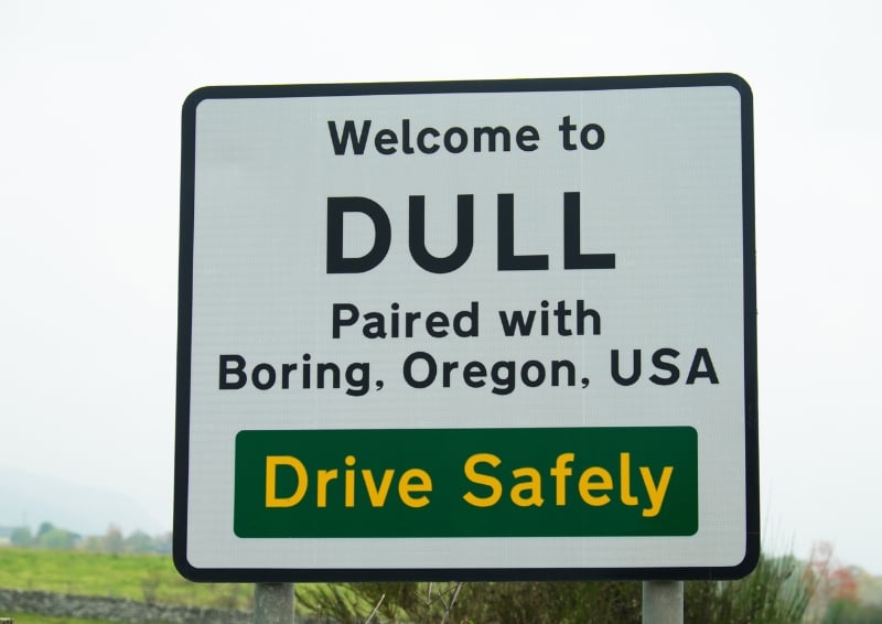 Dull in Scotland is now paired with Boring in the US and Bland in Australia. Image credit: Shutterstock